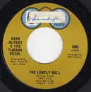 7inch Vinyl Single - Herb Alpert & The Tijuana Brass - The Lonely Bull (El Solo Torro)