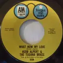 7inch Vinyl Single - Herb Alpert & The Tijuana Brass - What Now My Love / Spanish Flea