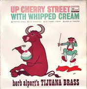 7inch Vinyl Single - Herb Alpert & The Tijuana Brass - Up Cherry Street With Whipped Cream