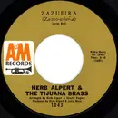 7inch Vinyl Single - Herb Alpert & The Tijuana Brass - Zazueira