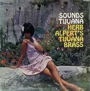 Herb Alpert & The Tijuana Brass - Sounds Tijuana