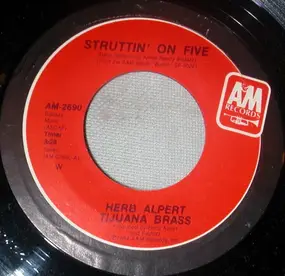 Herb Alpert & The Tijuana Brass - Struttin' On Five