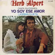 7inch Vinyl Single - Herb Alpert - Yo Soy Ese Amor (Canta En Español)