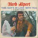7inch Vinyl Single - Herb Alpert / Herb Alpert & The Tijuana Brass - This Guy's In Love With You