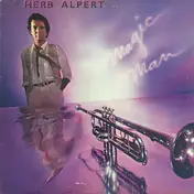 Herb Alpert - Magic Man