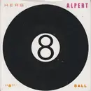 7inch Vinyl Single - Herb Alpert - '8' Ball