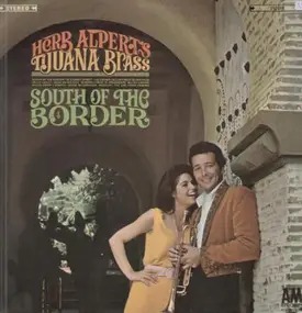 Herb Alpert & The Tijuana Brass - South of the Border