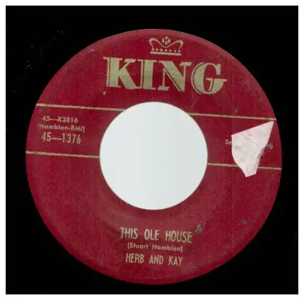 Herb and Kay - This ole house / Angels in the sky