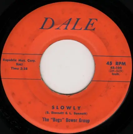 Herb & Betty Warner With 'Bugs' Bower's Orchestra / 'Bugs' Bower's Orchestra - Slowly