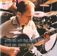 Herb Ellis - Softly... But With That Feeling / Thank You Charlie Christian