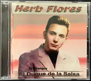 CD - Herb Flores - El Duque de la Salsa
