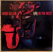 Herb Geller - Fire in the West