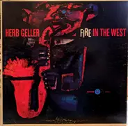 Herb Geller - Fire in the West