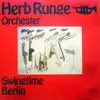 LP - Herb Runge Orchester - Swingtime Berlin