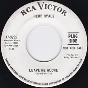 Herb Ryals - Leave Me Alone / Like The Falling Rain