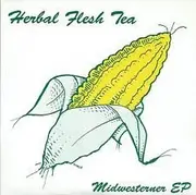 7inch Vinyl Single - Herbal Flesh Tea - Midwesterner EP