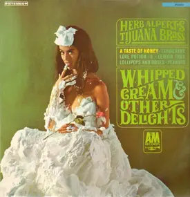 Herb Alpert & The Tijuana Brass - Whipped Cream & Other Delights