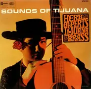 Herb Alpert & The Tijuana Brass - Sounds Of Tijuana
