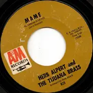 Herb Alpert & The Tijuana Brass - Mame / Our Day Will Come