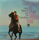 LP - Herb Alpert & The Tijuana Brass - This Guy´s In Love With You