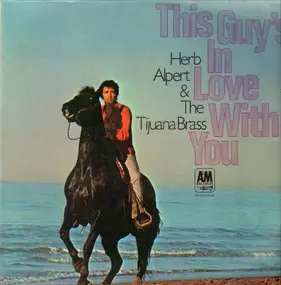 Herb Alpert & The Tijuana Brass - This Guy's in Love with you