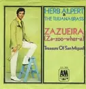 7'' - Herb Alpert & The Tijuana Brass - Zazueira