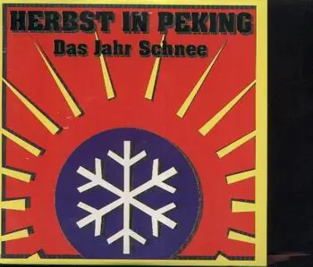 Herbst In Peking - Das Jahr Schnee