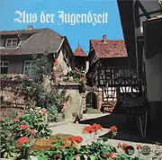 LP - Herbert Bender , Edwin Schweigert , Kurt Schneider , Hermann Garrecht , Weinheimer Bachlerchen , Da - Aus Der Jugendzeit