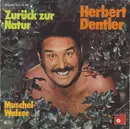 7inch Vinyl Single - Herbert Dentler - Zurück Zur Natur