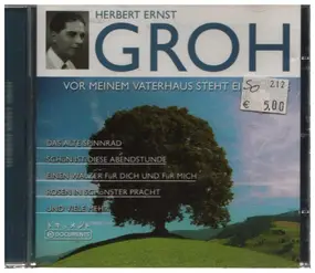 Herbert Ernst Groh - Vor Meinem Vaterhaus Steht Eine Linde