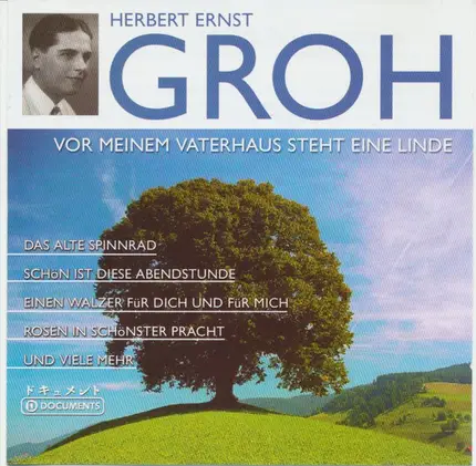 Herbert Ernst Groh - Vor Meinem Vaterhaus Steht Eine Linde