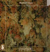 Herbert F. Bairy - Traumspiel