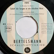 Herbert Frenzel - Schütt' Die Sorgen In Ein Gläschen Wein / Man Müßte Nochmal Zwanzig Sein