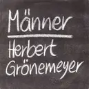 7'' - Herbert Grönemeyer - Männer