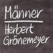 Herbert Grönemeyer - Männer