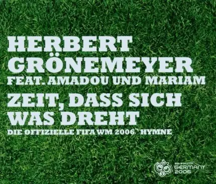 Herbert Grönemeyer Feat. Amadou & Mariam - Zeit, Dass Sich Was Dreht