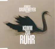 Herbert Grönemeyer - Komm Zur Ruhr