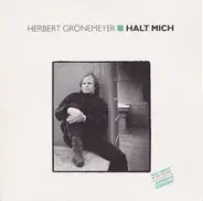 Herbert Grönemeyer - Halt Mich