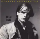 CD - Herbert Grönemeyer - Total Egal