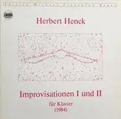 Herbert Henck - Improvisation I Und II - Für Klavier (1984)