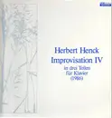 Double LP - Herbert Henck - Improvisation IV - In Drei Teilen Für Klavier (1986)