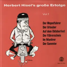 Herbert Hisel - Herbert Hisels Große Erfolge Vol.1