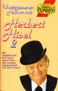 MC - Herbert Hisel - Unvergessener Humor Mit Herbert Hisel 2