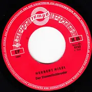 7inch Vinyl Single - Herbert Hisel - Der Stammtischbruder