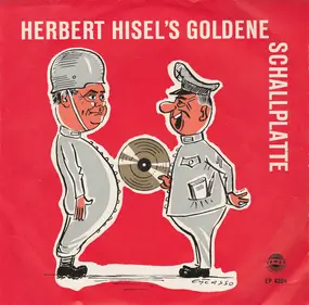 Herbert Hisel - Herbert Hisel's Goldene Schallplatte