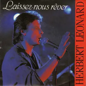 Herbert Leonard - Laissez-Nous Rêver