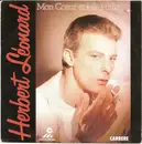 7inch Vinyl Single - Herbert Léonard - Mon Coeur Et Ma Maison