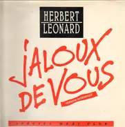 Herbert Léonard - Jaloux De Vous