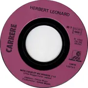 7inch Vinyl Single - Herbert Léonard - Mon Coeur Et Ma Maison