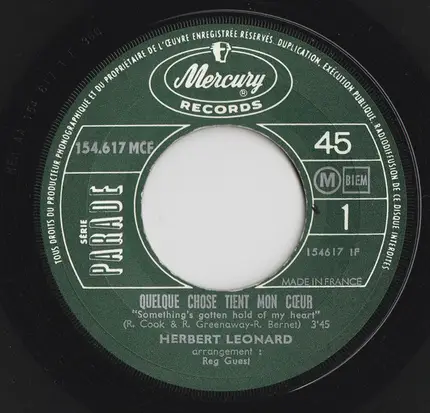 Herbert Léonard - Quelque Chose Tient Mon Cœur / J'Ai L'Amour Dans Les Mains